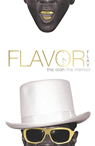 Flavor Flav: The Icon The Memoir